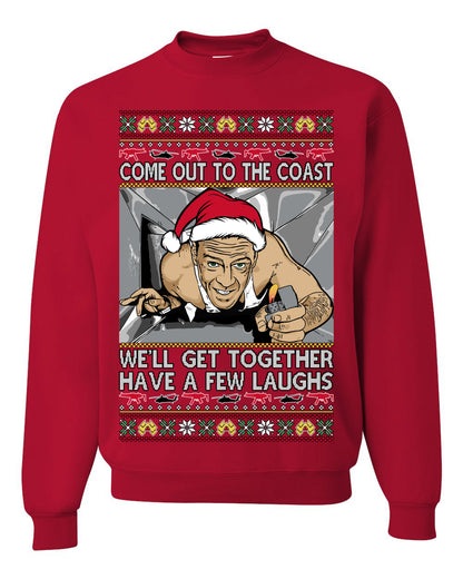 Come Out to the Coast Have a Few Laughs, Funny Die Hard Movie Scene Vent Lighter Quote McClane Nakatomi Plaza Xmas Party, Ugly Christmas Sweater Ugly Christmas Unisex Crewneck Sweatshirt