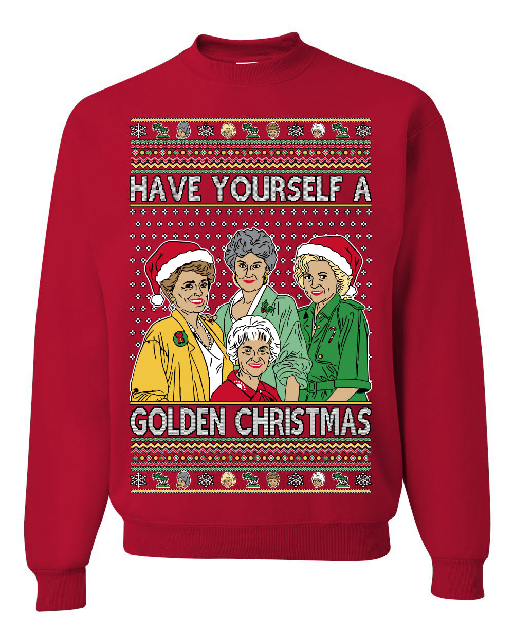 Have Yourself a Golden Christmas, Classic Miami TV Show Sitcom Xmas, Ugly Christmas Sweater  Ugly Christmas Unisex Crewneck Sweatshirt