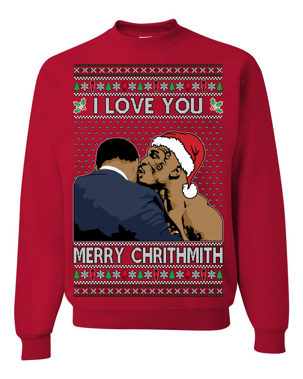 I Love You Merry Chrithmith Funny Mike Tyson Boxing Fight Meme Classic Funny Xmas, Ugly Christmas Sweater Ugly Christmas Men's T-Shirt