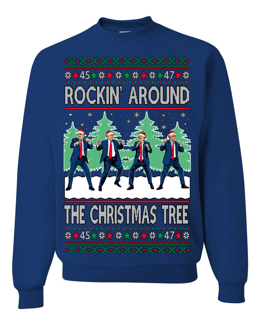 Rocking Around the Christmas Tree Trump Shimmy Dance Ugly Christmas Sweater Ugly Christmas Unisex Crewneck Sweatshirt