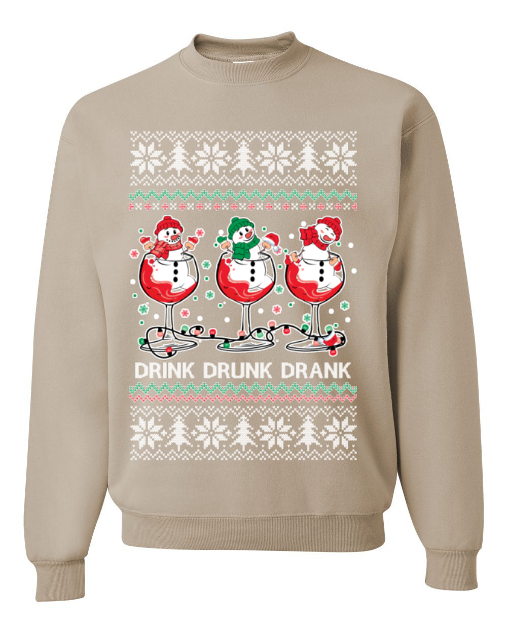 Drink Drank Drunk Funny Snowman, Funny Cocktail Wine Beer Alcohol Candy Cane Mixed Drinks Bar Crawl, Ugly Christmas Sweater Ugly Christmas Unisex Crewneck Sweatshirt