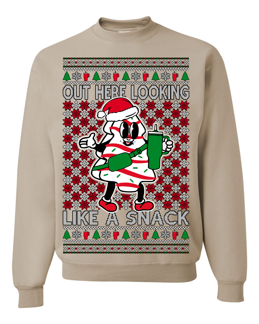 Out Here Looking Like a Snack, Funny Cute White Chocolate Sprinkles Holiday Trendy Millennial Christmas Cookie Ugly Christmas Sweater Ugly Christmas Unisex Crewneck Sweatshirt
