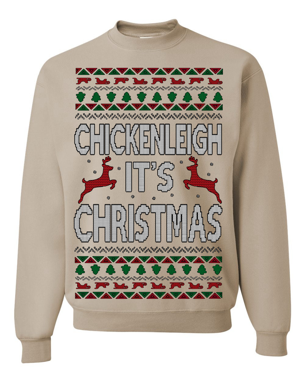 Chickenleigh It's Christmas Funny Viral Trending Meme Ugly Christmas Sweater Ugly Christmas Unisex Crewneck Sweatshirt