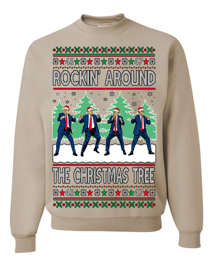 Rocking Around the Christmas Tree Trump Shimmy Dance Ugly Christmas Sweater Ugly Christmas Unisex Crewneck Sweatshirt
