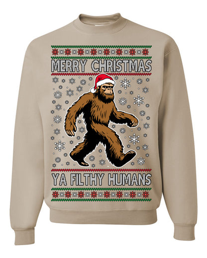 Merry Christmas Ya Filthy Humans Funny Sasquatch, UFO Conspiracy Theory Y2K Big Foot Supernatural Theorist Bigfoot Ugly Christmas Sweater Ugly Christmas Unisex Crewneck Sweatshirt