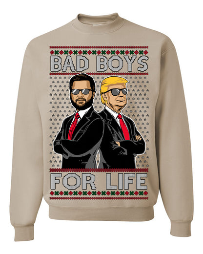 Bad Boys for Life Donald Trump JD Vance, MAGA Make America Great Again 2024, 90s Comedy Movie Parody Ugly Christmas Sweater Ugly Christmas Unisex Crewneck Sweatshirt