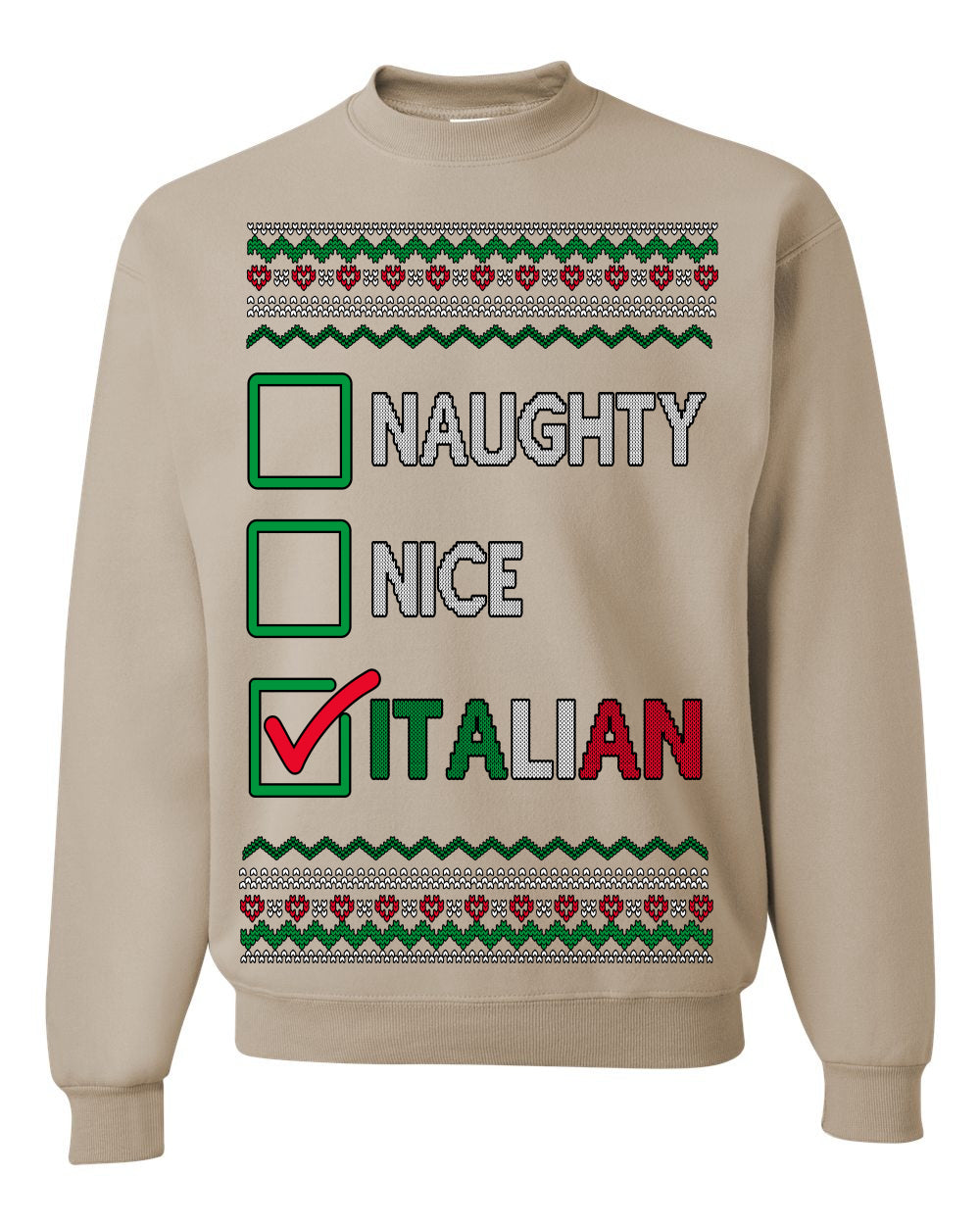 Naughty Nice Italian Funny Italians Italy Colors Ugly Christmas Sweater Ugly Christmas