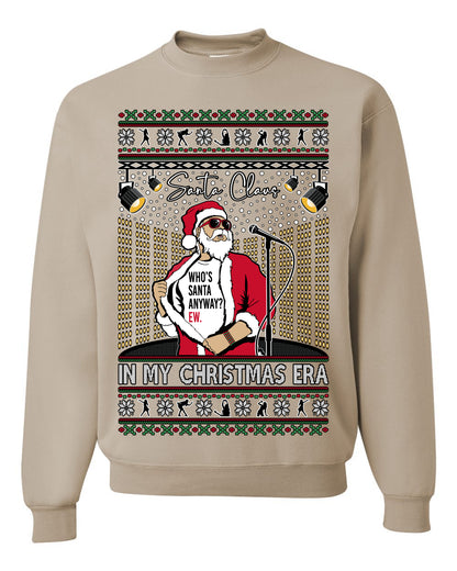 Santa Claus In My Christmas Era Xmas, Funny Clause Pop Music Tour Concert Merch, Ugly Christmas Sweater Crewneck Sweatshirt Ugly Christmas Unisex Crewneck Sweatshirt