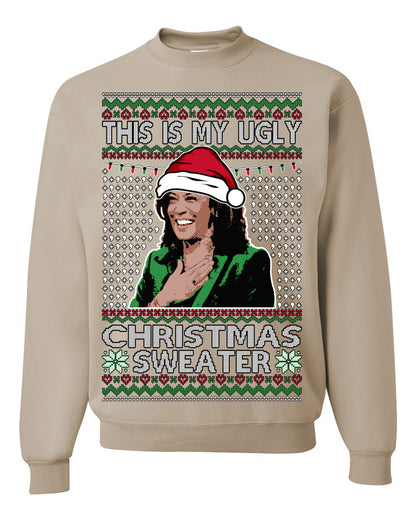 This Is My Ugly Sweater, Funny Santa Anti Kamala Harris, Political Ugly Christmas Sweater Ugly Christmas Unisex Crewneck Sweatshirt