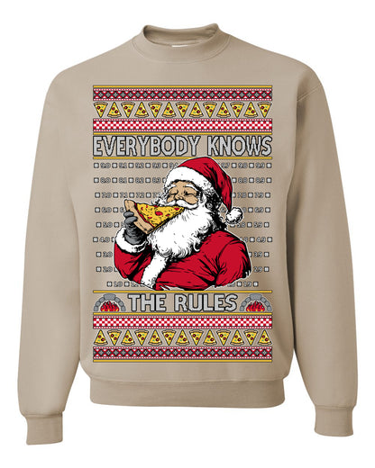 Everybody Knows the Rules Funny, Santa Claus Viral Online Pizza Rating Score, Detroit New England Deep Dish Pizzas Jersey New York Style, Ugly Christmas Sweater Ugly Christmas Unisex Crewneck Sweatshirt