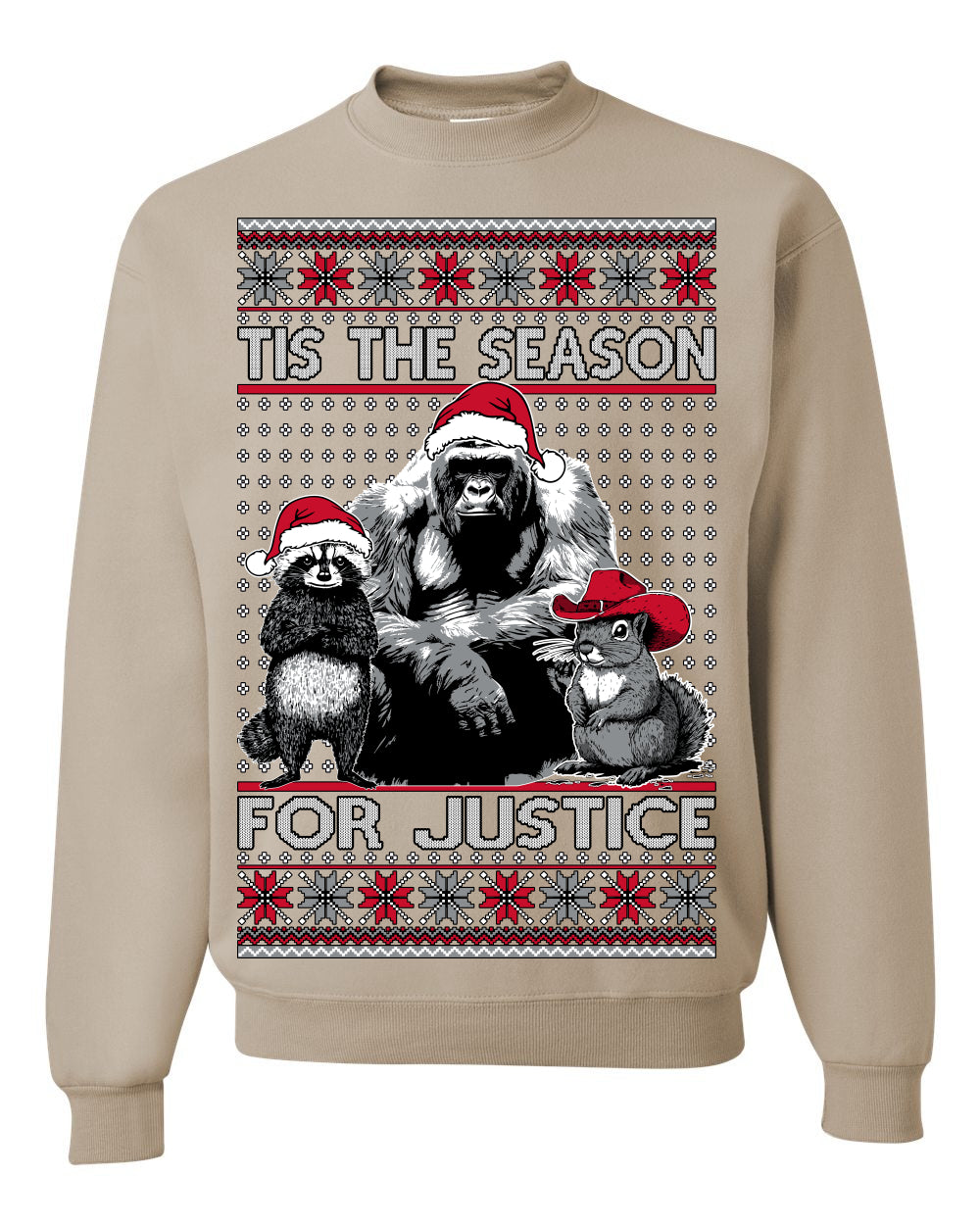 Tis the Season For Justice, RIP Harambe Peanut the Squirrel Fred Raccoon Viral Save our Pets Meme, Ugly Christmas Sweater Ugly Christmas Unisex Crewneck Sweatshirt