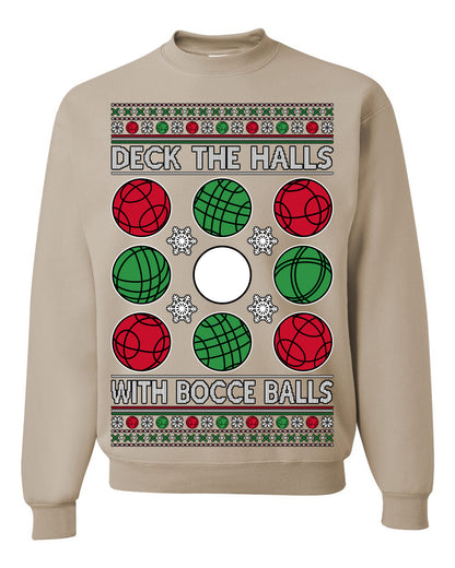 Deck the Halls with Bocce Balls, Funny Classic Italy Italian Sports Ugly Christmas Sweater Ugly Christmas Unisex Crewneck Sweatshirt