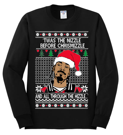 Twas The Nizzle Before Chrismizzle And All Through The Wizzle White, Christmas Gifts, Funny Xmas Gift Idea, Ugly Christmas Sweater Mens Long Sleeve Shirt