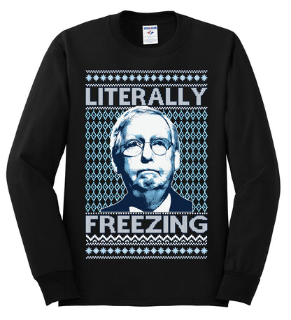 Literally Freezing McConnell , Merry Christmas Tee, Ugly Christmas,  Sweater Mens Long Sleeve Shirt