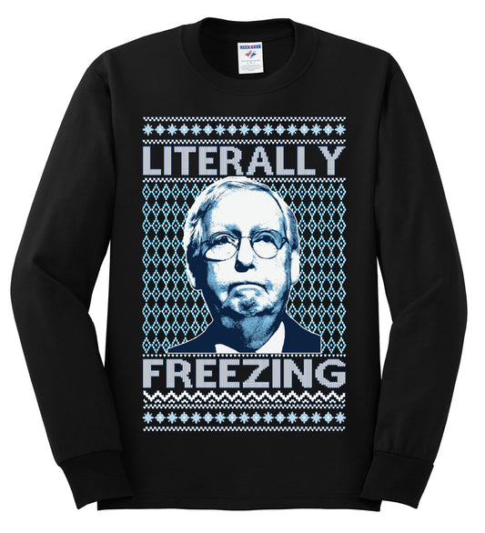 Literally Freezing McConnell , Merry Christmas Tee, Ugly Christmas,  Sweater Mens Long Sleeve Shirt