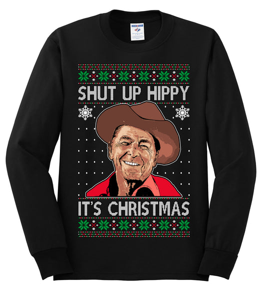 Shut Up Hippy It's Christmas , Merry Christmas Tee, Ugly Christmas,  Sweater Mens Long Sleeve Shirt