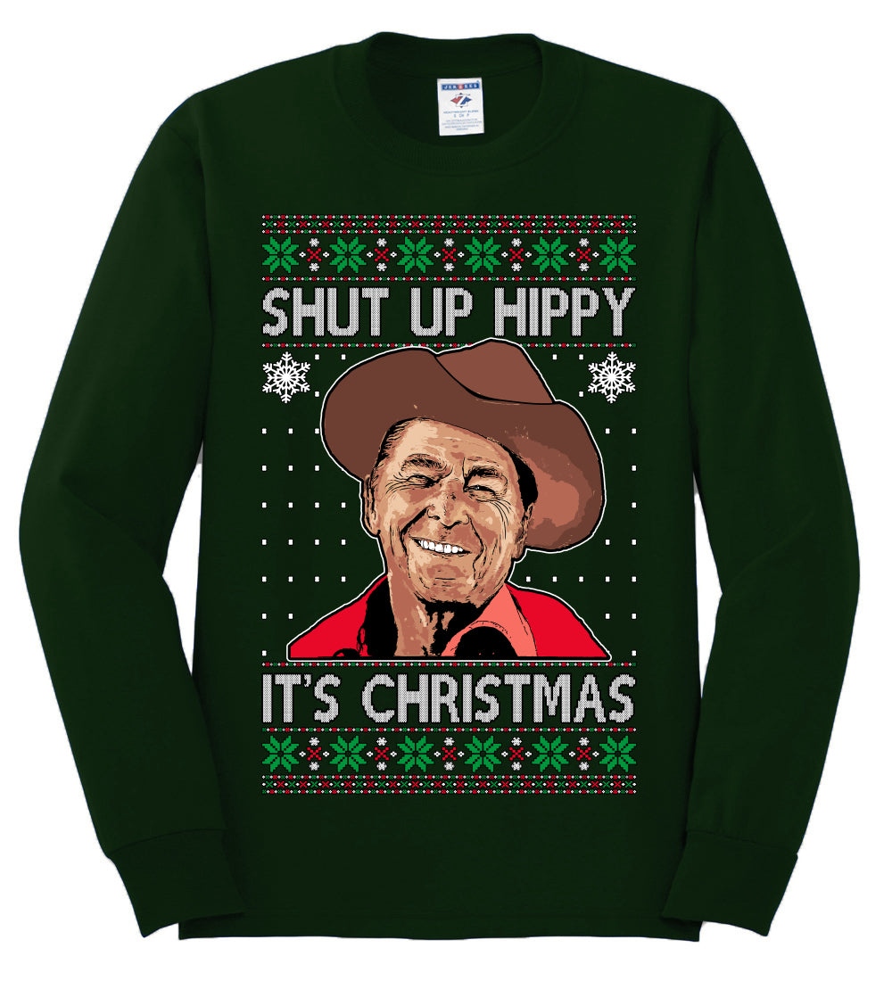 Shut Up Hippy It's Christmas , Merry Christmas Tee, Ugly Christmas,  Sweater Mens Long Sleeve Shirt
