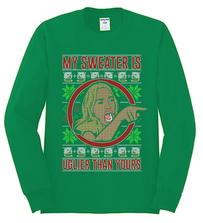 My Sweater Is Uglier Than Yours Funny Women Yelling At Cat Meme, Christmas Gifts, Funny Xmas Gift Idea, Ugly Christmas Sweater Mens Long Sleeve Shirt