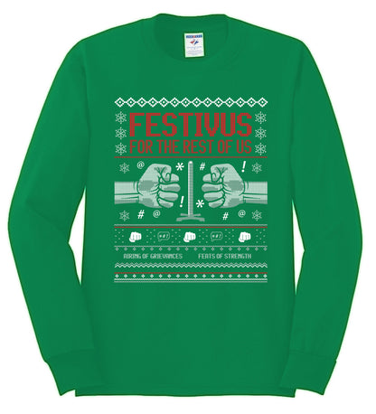Festivus for the Rest of Us, Christmas Gifts, Funny Xmas Gift Idea, Ugly Christmas Sweater Mens Long Sleeve Shirt