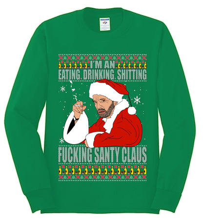 Bad Santa Fucking Santy Claus, Christmas Gifts, Funny Xmas Gift Idea, Ugly Christmas Sweater Mens Long Sleeve Shirt