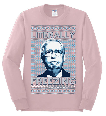 Literally Freezing McConnell , Merry Christmas Tee, Ugly Christmas,  Sweater Mens Long Sleeve Shirt