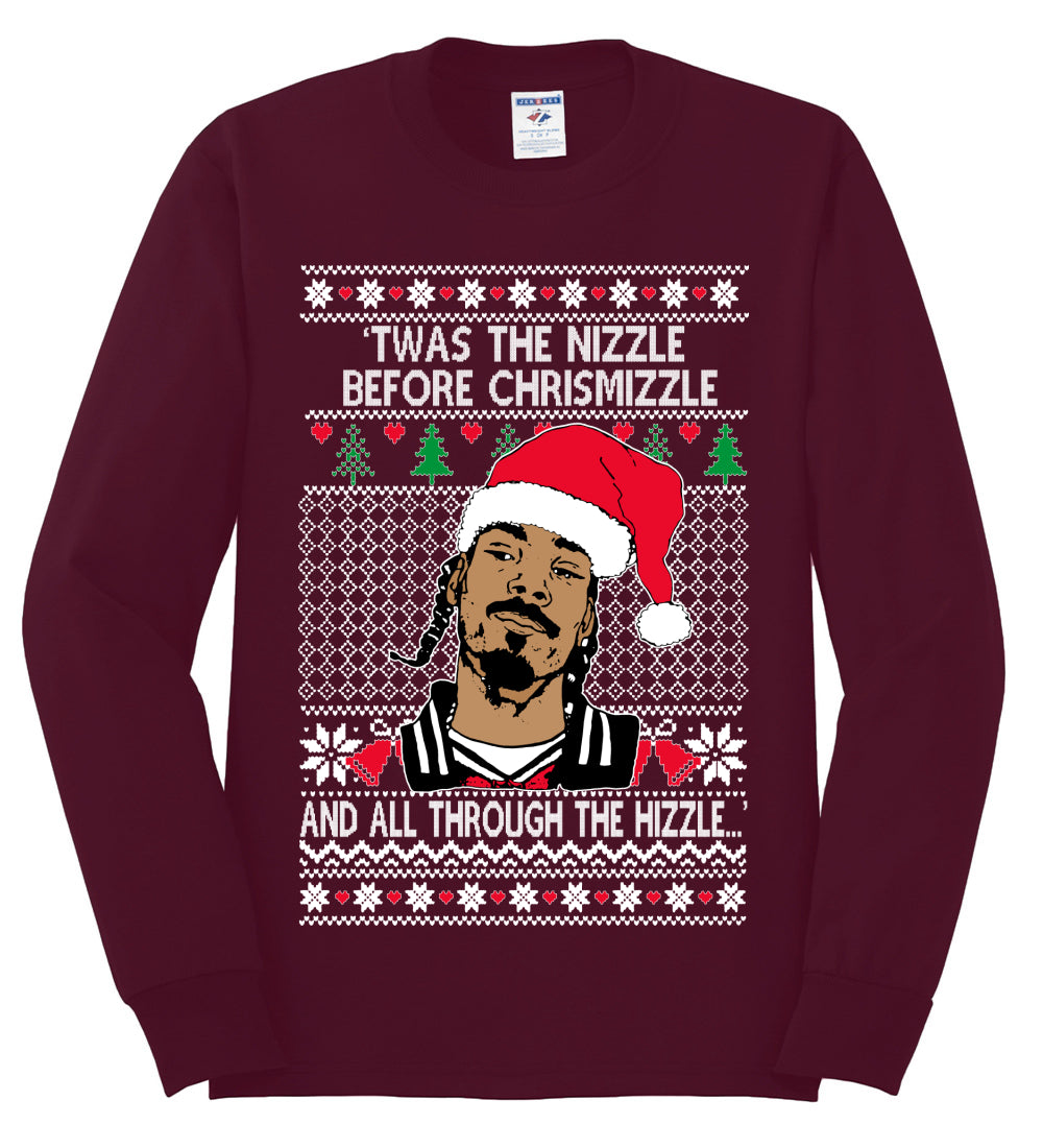 Twas The Nizzle Before Chrismizzle And All Through The Wizzle White, Christmas Gifts, Funny Xmas Gift Idea, Ugly Christmas Sweater Mens Long Sleeve Shirt