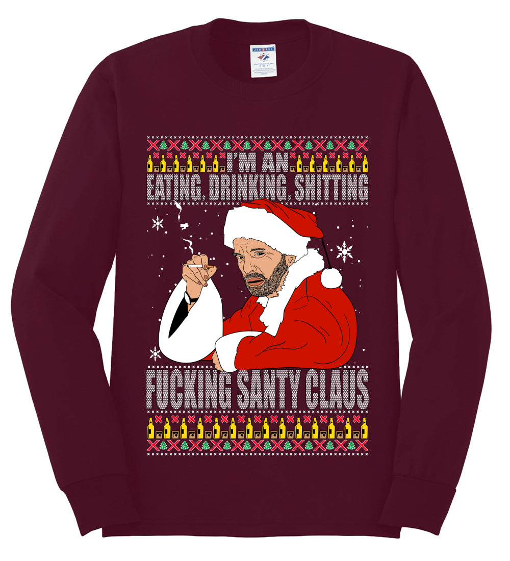 Bad Santa Fucking Santy Claus, Christmas Gifts, Funny Xmas Gift Idea, Ugly Christmas Sweater Mens Long Sleeve Shirt