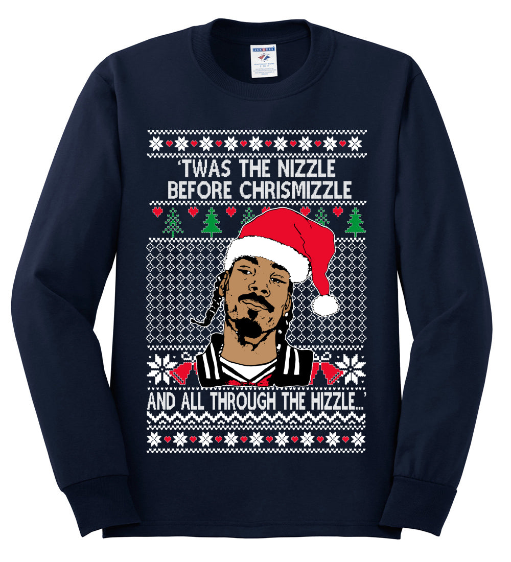 Twas The Nizzle Before Chrismizzle And All Through The Wizzle White, Christmas Gifts, Funny Xmas Gift Idea, Ugly Christmas Sweater Mens Long Sleeve Shirt