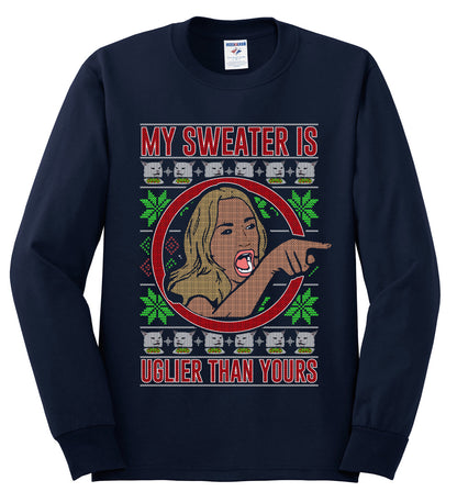 My Sweater Is Uglier Than Yours Funny Women Yelling At Cat Meme, Christmas Gifts, Funny Xmas Gift Idea, Ugly Christmas Sweater Mens Long Sleeve Shirt