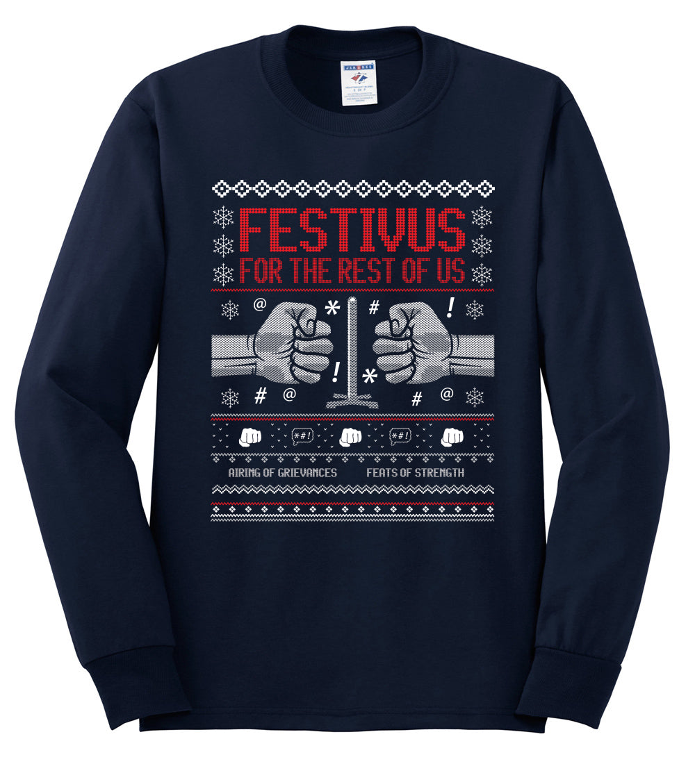 Festivus for the Rest of Us, Christmas Gifts, Funny Xmas Gift Idea, Ugly Christmas Sweater Mens Long Sleeve Shirt
