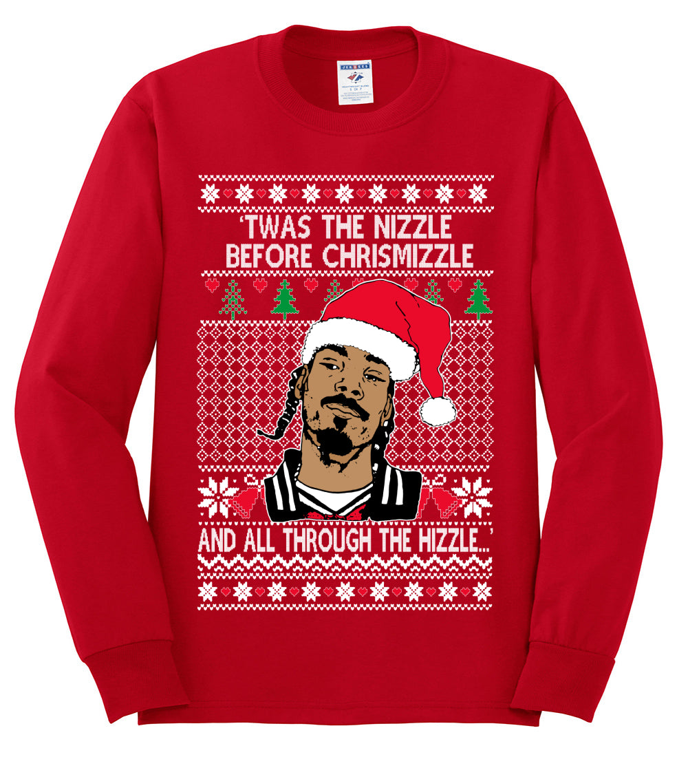 Twas The Nizzle Before Chrismizzle And All Through The Wizzle White, Christmas Gifts, Funny Xmas Gift Idea, Ugly Christmas Sweater Mens Long Sleeve Shirt