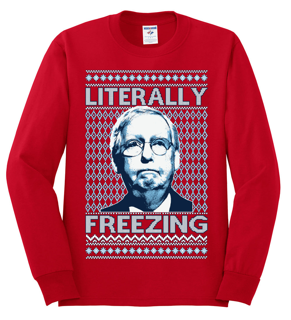 Literally Freezing McConnell , Merry Christmas Tee, Ugly Christmas,  Sweater Mens Long Sleeve Shirt