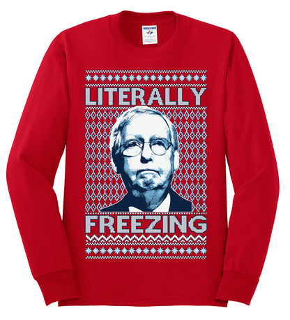 Literally Freezing McConnell , Merry Christmas Tee, Ugly Christmas,  Sweater Mens Long Sleeve Shirt