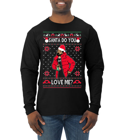 Santa Do You Love Me? White, Christmas Gifts, Funny Xmas Gift Idea, Ugly Christmas Sweater Mens Long Sleeve Shirt