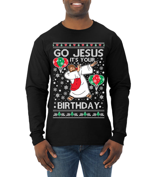 Go Jesus It's Your Birthday, Jesus Birthday, Christmas Gifts, Funny Xmas Gift Idea, Ugly Christmas  Mens Long Sleeve Shirt
