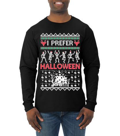I Prefer Halloween Dancing Skeletons, Xmas Dancers, Christmas Gifts, Funny Xmas Gift Idea, Ugly Christmas  Mens Long Sleeve Shirt