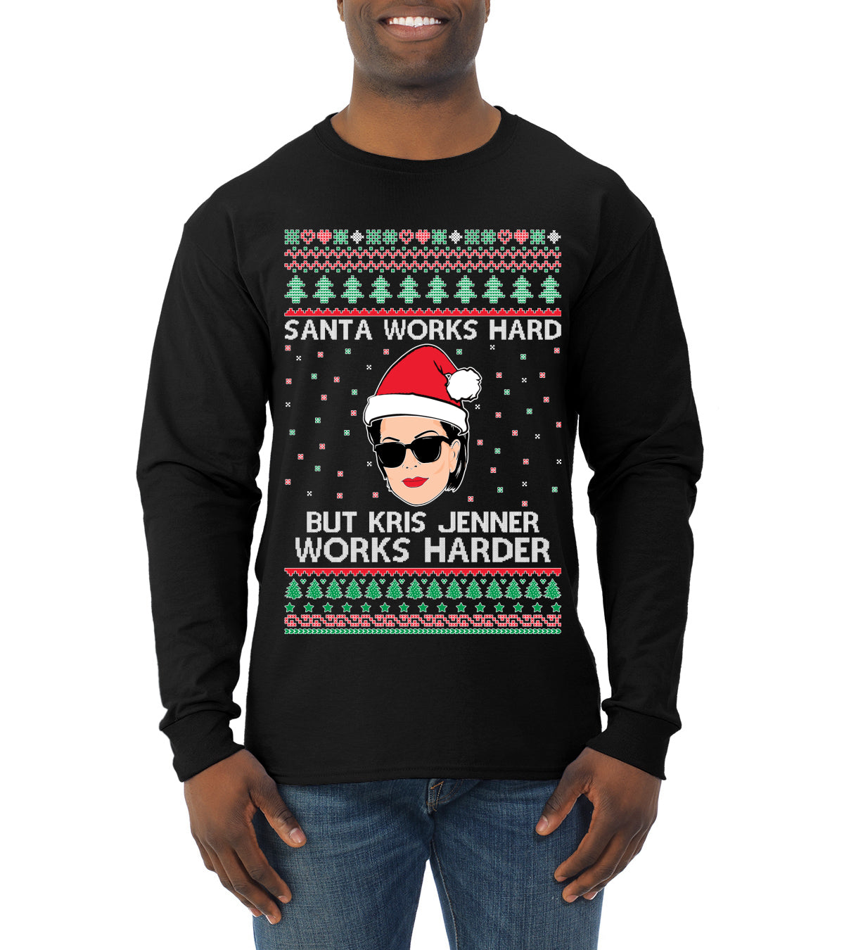 Santa Works Hard But Kris Works Harder Jenner, Christmas Gifts, Funny Xmas Gift Idea, Ugly Christmas  Mens Long Sleeve Shirt