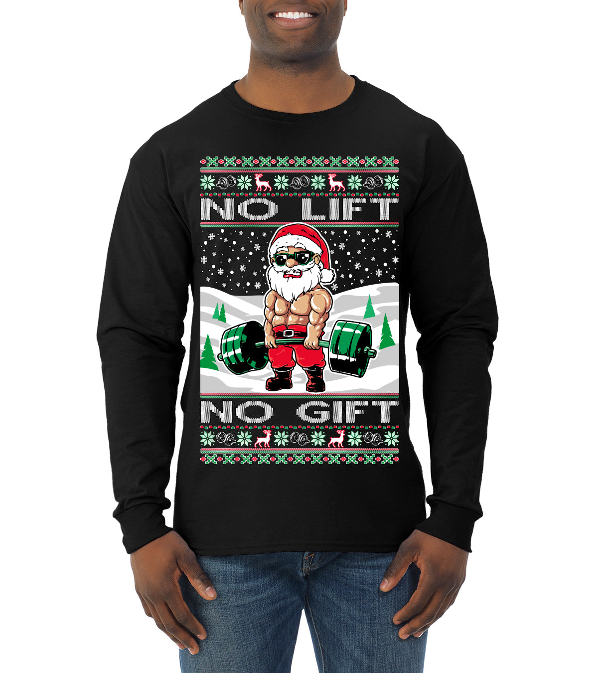 Merry Liftmas No Lift No Gift, Christmas Gifts, Funny Xmas Gift Idea, Ugly Christmas Sweater Mens Long Sleeve Shirt