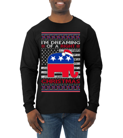 I'm Dreaming Of A Right Christmas GOP, Christmas Gifts, Funny Xmas Gift Idea, Ugly Christmas Sweater Mens Long Sleeve Shirt
