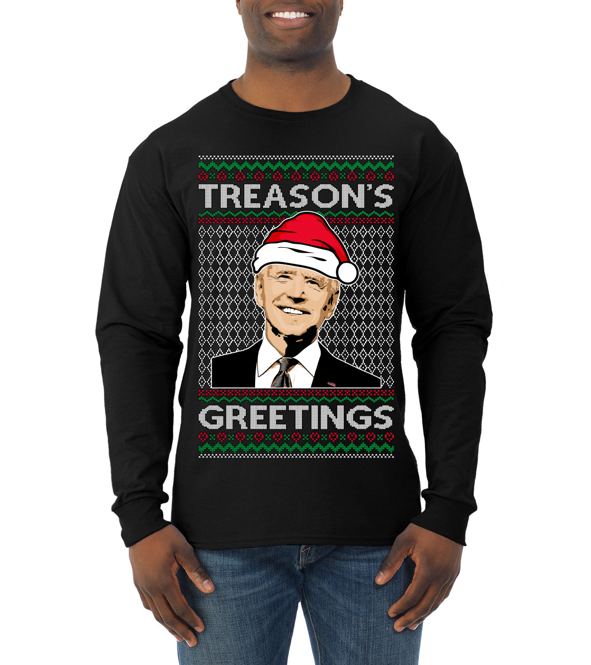 Treason's Greetings Biden President Humor Ugly Christmas Sweater, Christmas Gifts, Funny Xmas Gift Idea, Mens Long Sleeve Shirt