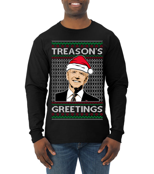 Treason's Greetings Biden President Humor Ugly Christmas Sweater, Christmas Gifts, Funny Xmas Gift Idea, Mens Long Sleeve Shirt