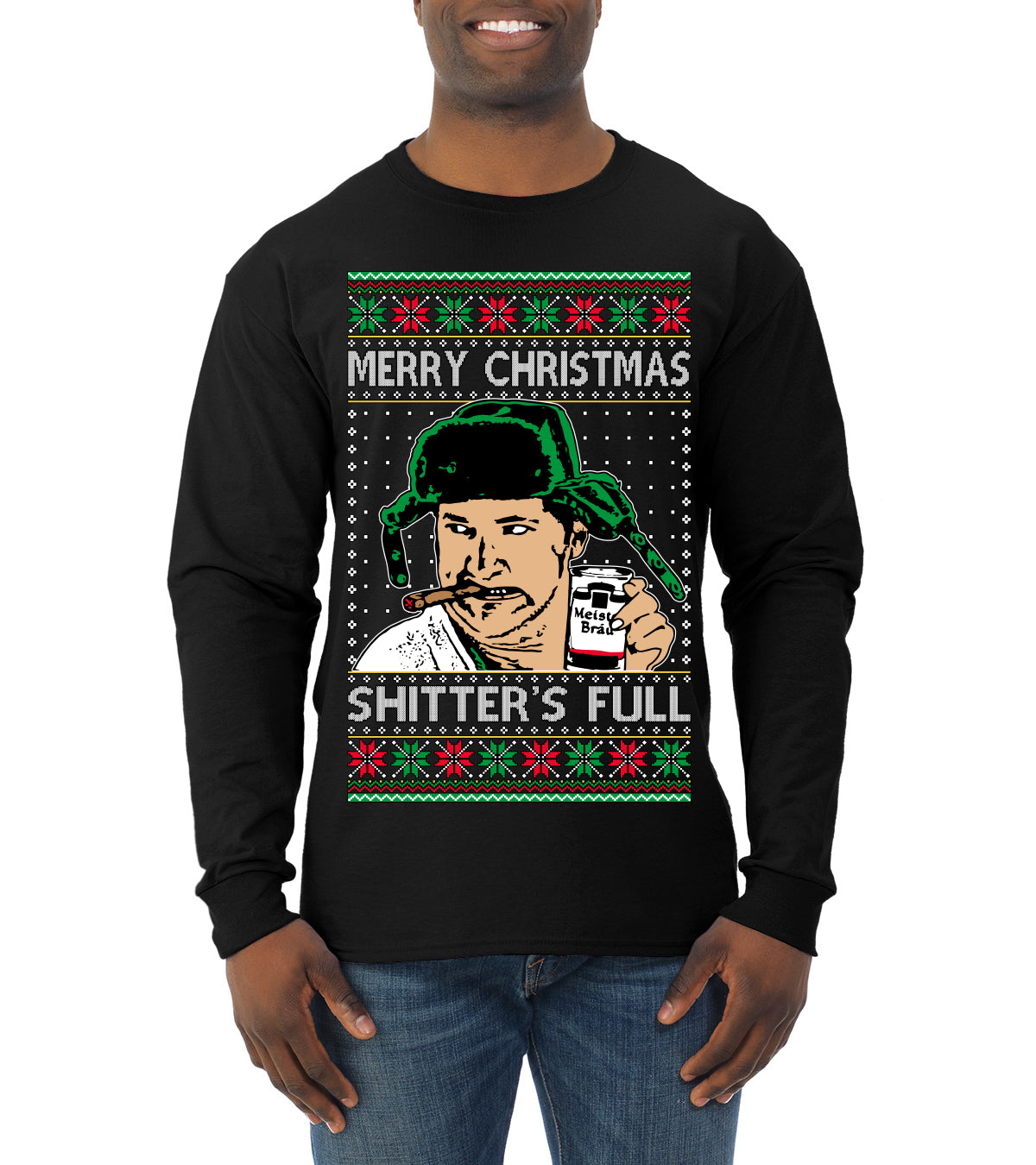 Shitter's Full Cousin Eddie Christmas Family Vacation Ugly Christmas Sweater, Christmas Gifts, Funny Xmas Gift Idea, Mens Long Sleeve Shirt