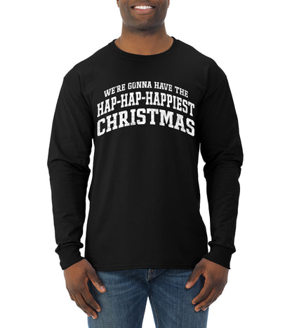 Vintage Movie Quote Hap-Hap-Happiest Christmas, Christmas Gifts, Funny Xmas Gift Idea, Ugly Christmas Sweater Mens Long Sleeve Shirt