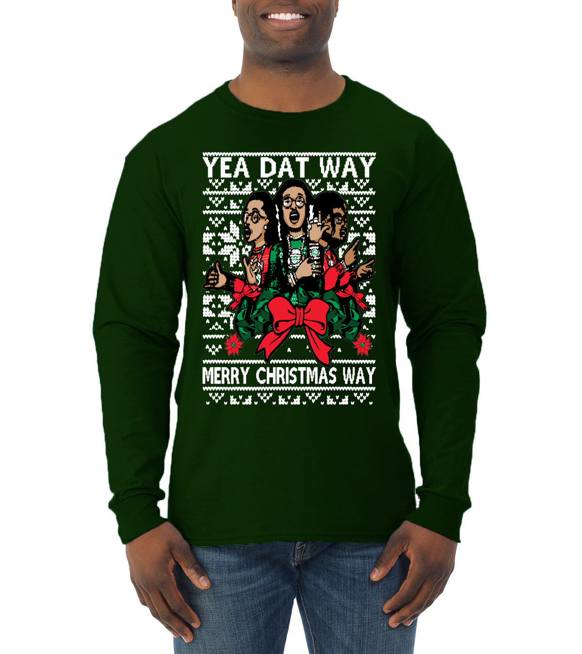 Yea Dat Way Merry Christmas Way, Christmas Gifts, Funny Xmas Gift Idea, Ugly Christmas Sweater Mens Long Sleeve Shirt