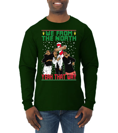 We From The North Yeah That Way White, Christmas Gifts, Funny Xmas Gift Idea, Ugly Christmas Sweater Mens Long Sleeve Shirt