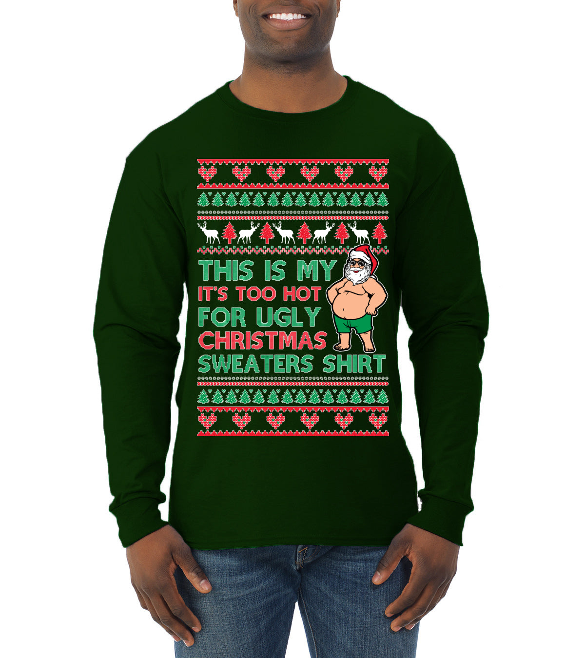 Santa Too Hot For Sweaters Shirt, Funny Christmas,, Christmas Gifts, Funny Xmas Gift Idea, Ugly Christmas  Mens Long Sleeve Shirt