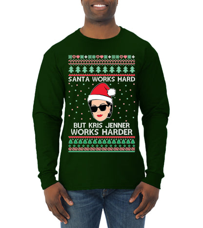 Santa Works Hard But Kris Works Harder Jenner, Christmas Gifts, Funny Xmas Gift Idea, Ugly Christmas  Mens Long Sleeve Shirt