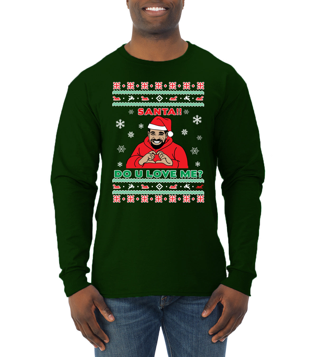 Santa!! Do You Love Me? Ugly Christmas Sweater, Christmas Gifts, Funny Xmas Gift Idea, Ugly Christmas Sweater Mens Long Sleeve Shirt