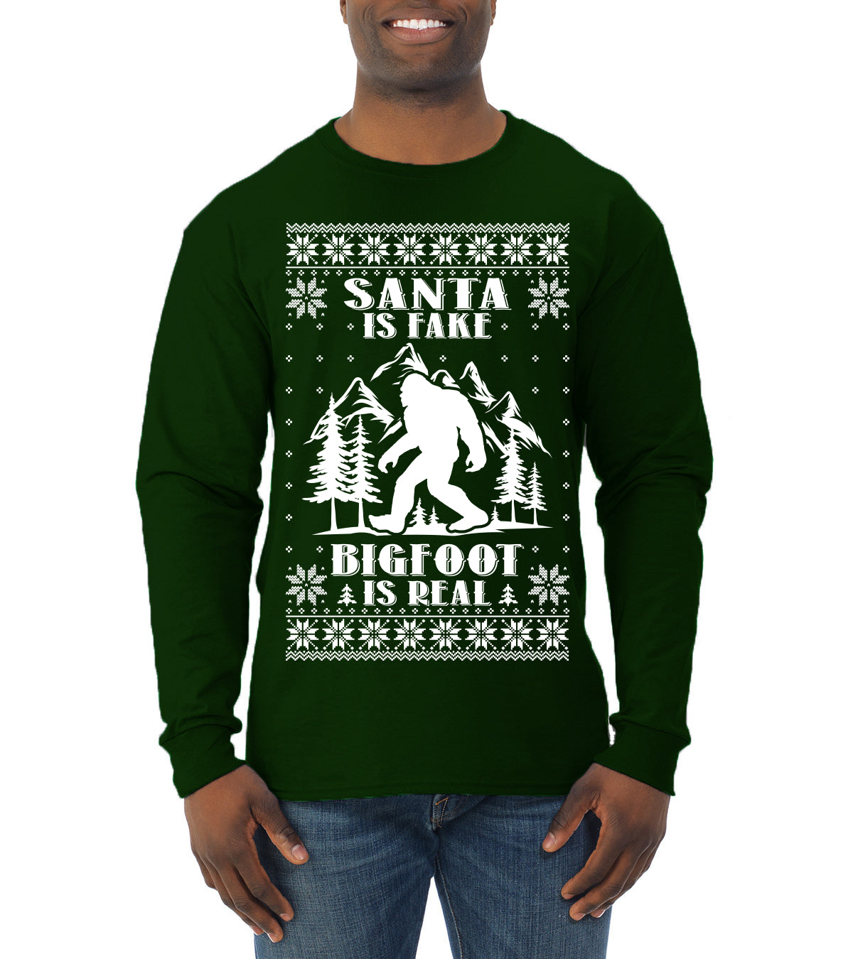Santa Is Fake Bigfoot Is Real ,Christmas Gifts, Funny Xmas Gift Idea, Ugly Christmas Sweater Mens Long Sleeve Shirt