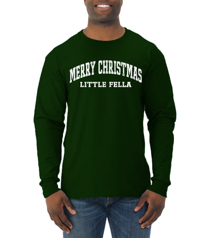 Vintage Movie Quote Merry Christmas Little Fella, Christmas Gifts, Funny Xmas Gift Idea, Ugly Christmas Sweater Mens Long Sleeve Shirt